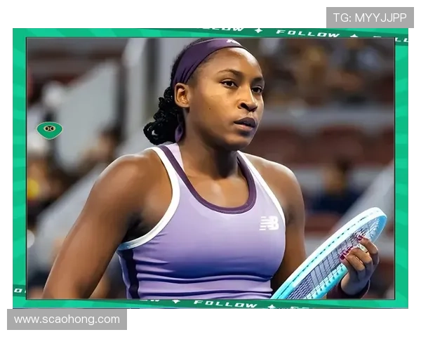 网球界新星崛起 世界排名前十再现年轻面孔挑战传统强者 网球界新星崛起 世界排名前十再现年轻面孔挑战传统强者